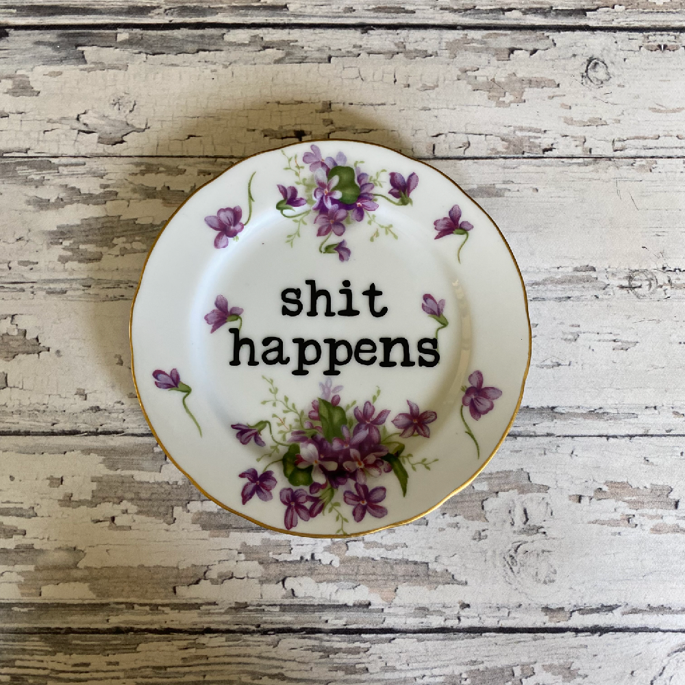 Shit Happens Plate