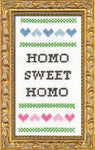 Homo Sweet Homo Cross Stitch