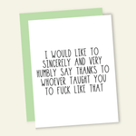 You Fuck Great | Funny and Dirty Adult Greeting Card