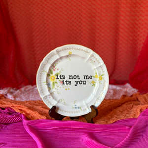 It's Not Me Plate