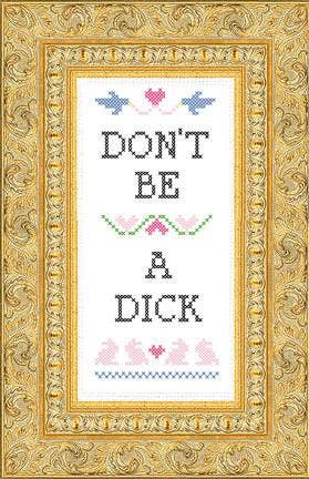 Don't Be A Dick